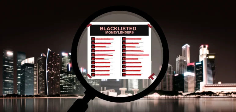 Blacklisted Moneylenders Singapore