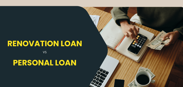 Renovation Loan & Personal Loan Difference